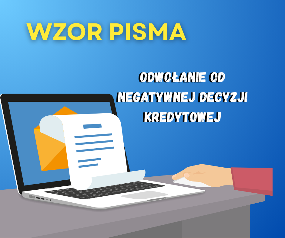 Odwołanie od negatywnej decyzji kredytowej wzór
