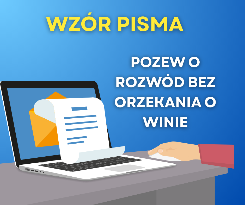 Pozew o rozwód bez orzekania o winie.