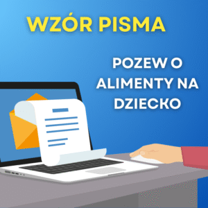 Pozew o alimenty na dziecko.
