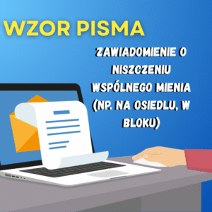 Zawiadomienie o niszczeniu wspólnego mienia