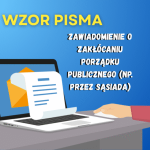 Zawiadomienie o zakłócaniu porządku publicznego wzór