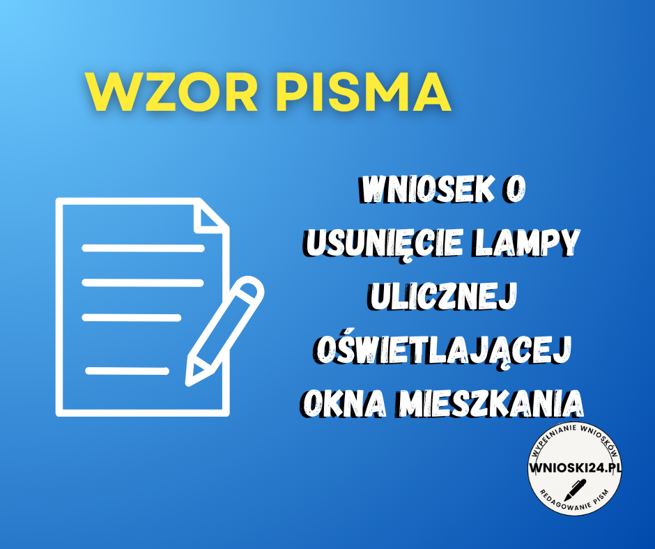 Wniosek o usunięcie lampy ulicznej oświetlającej okna mieszkania