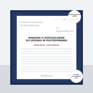 Wniosek o dopuszczenie do udziału w postępowaniu — wzór DOCX
