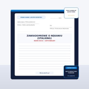 Zawiadomienie o nękaniu (stalking) — wzór DOCX