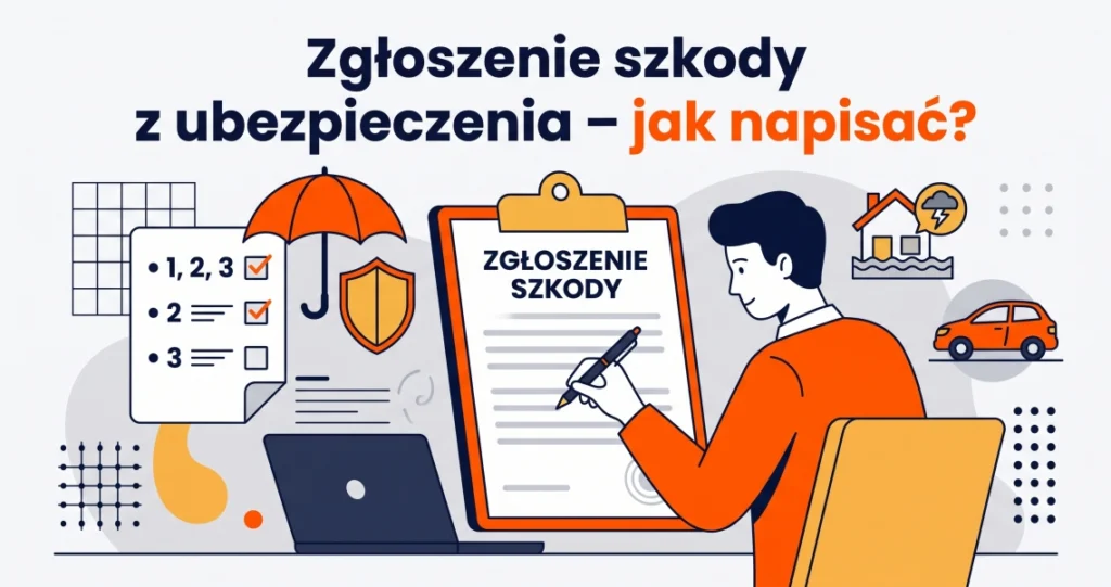 Zgloszenie szkody z ubezpieczenia