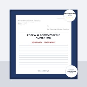 Pozew o podwyższenie alimentów – wzór DOCX